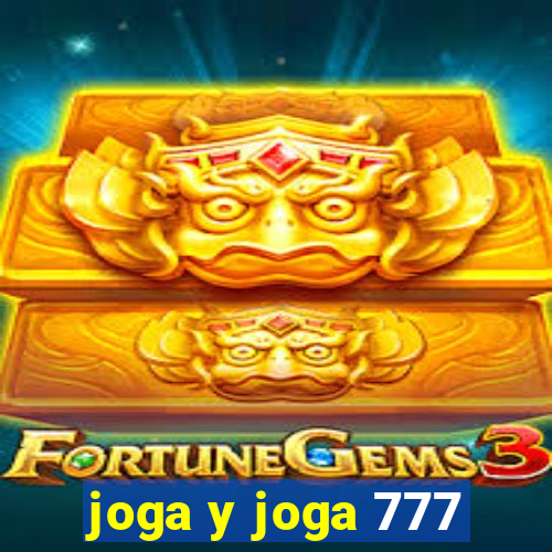 joga y joga 777